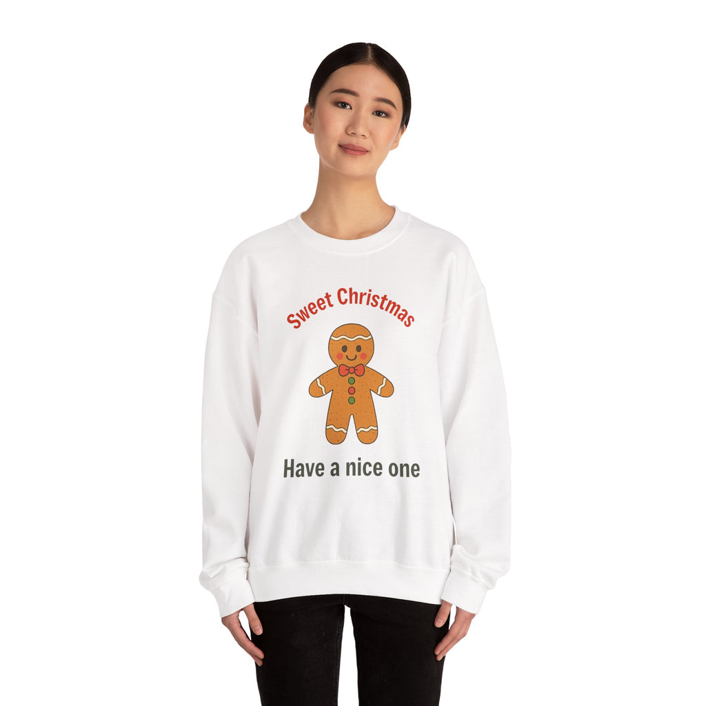Christmas Gingerbread Crewneck Sweatshirt — "Sweet Christmas, Have a nice one"