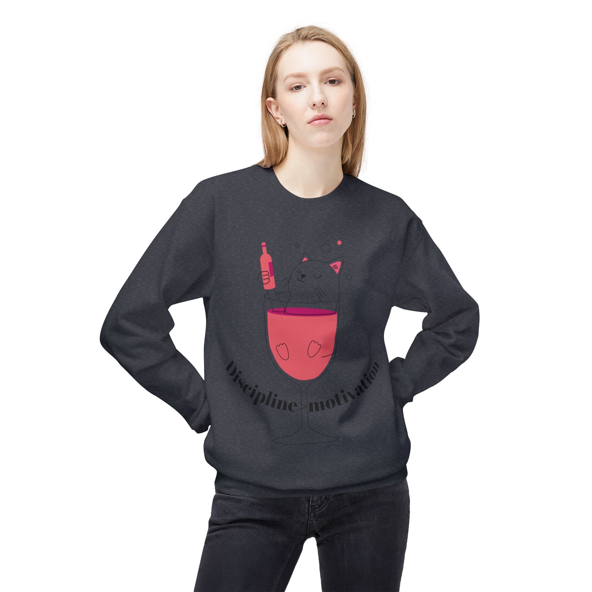 Cat in Wine Glass Crewneck Sweatshirt — "Discipline = Motivation" Cozy Graphic Pullover